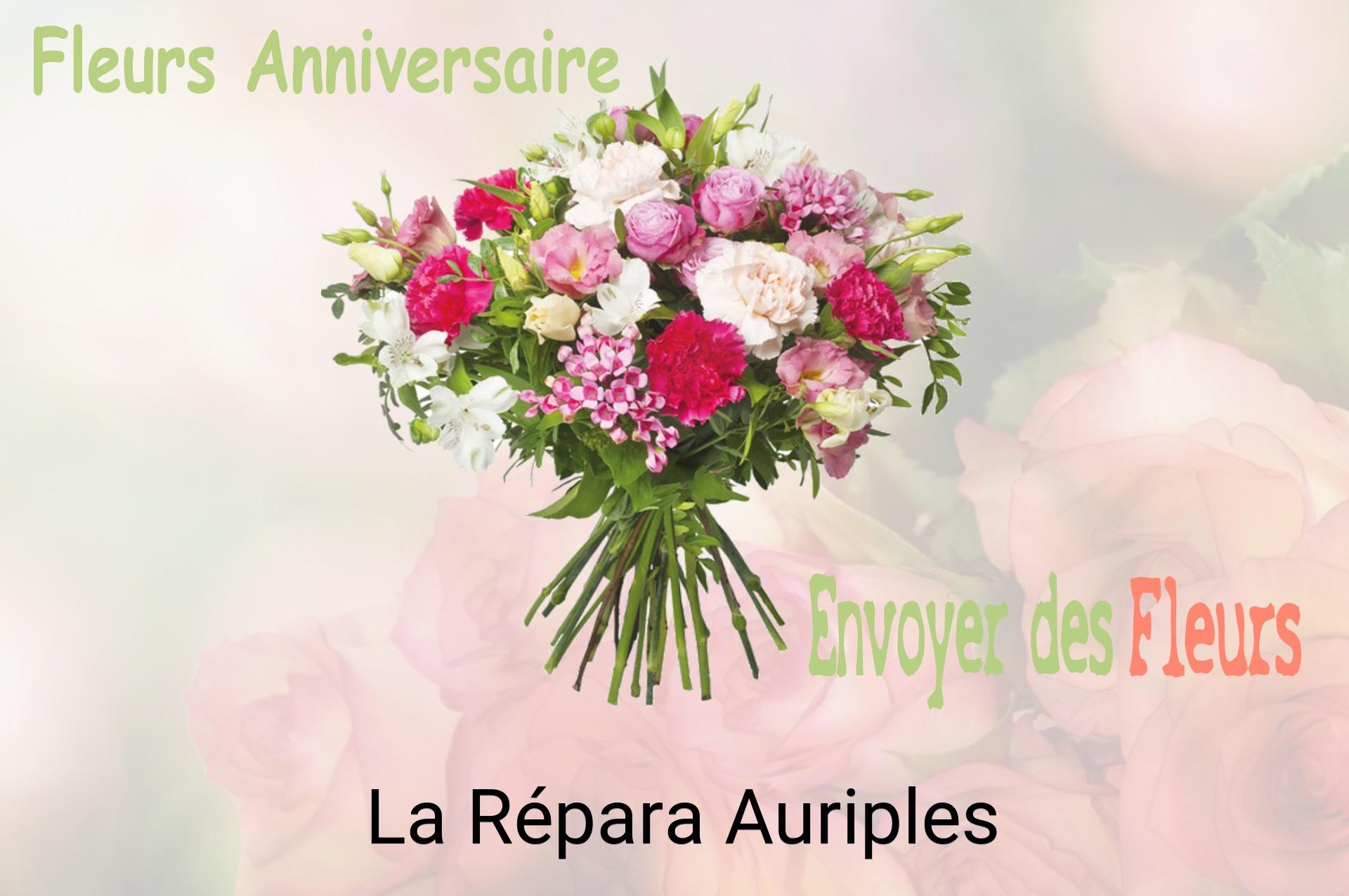 Bouquet de fleurs d’anniversaire livré à La Répara-Auriples